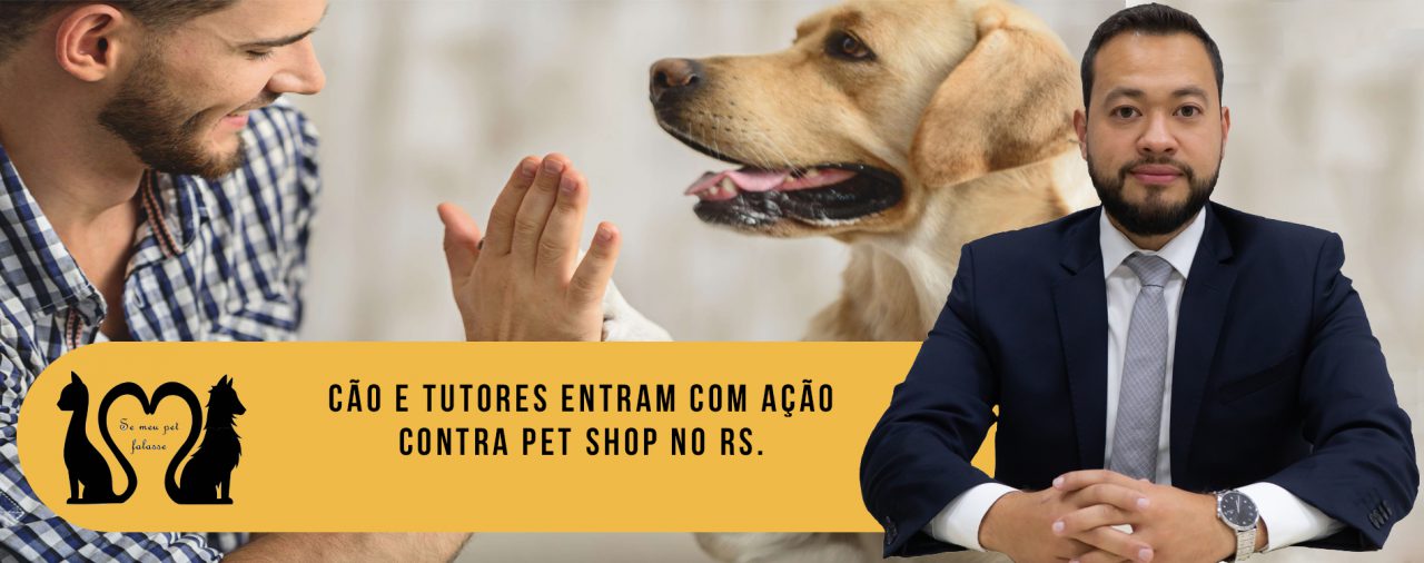 Cão e tutores entram com ação contra pet shop no RS